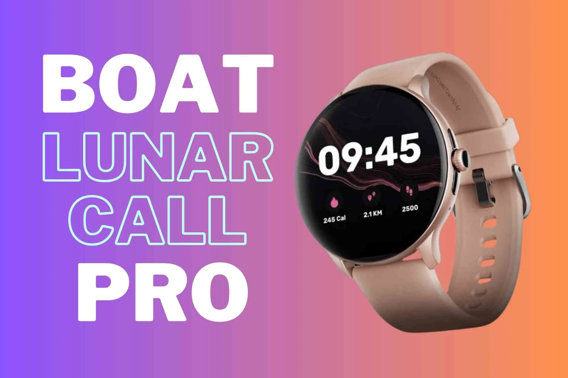 You are currently viewing boAt Lunar Call Pro Smartwatch Review: With AMOLED Display, Bluetooth Calling, 15 Days Battery