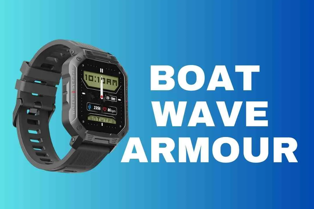You are currently viewing BoAt Wave Armour Smartwatch Review – The Perfect Companion or a Waste of Money?