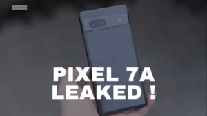 Read more about the article Exciting Leaks of Pixel 7a Specs and Design Ahead of Launch
