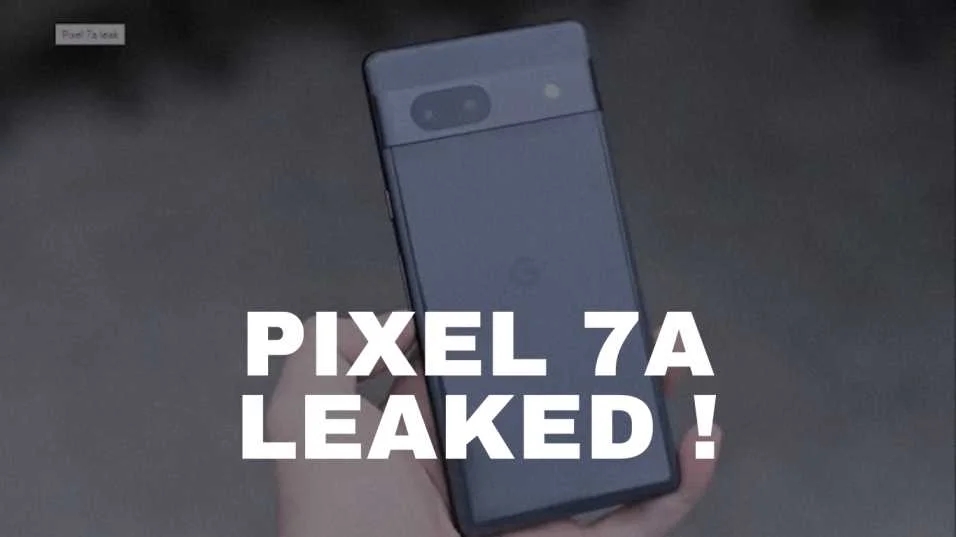 You are currently viewing Exciting Leaks of Pixel 7a Specs and Design Ahead of Launch