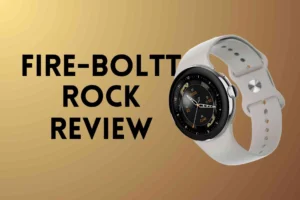 Read more about the article Fire-Boltt Rock Review: Best Smartwatch With 1.3″ AMOLED Display, Bluetooth Calling, Spo2