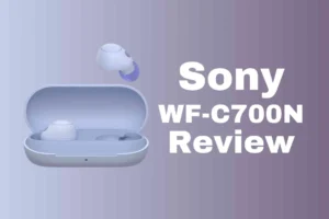 Read more about the article Sony WF-C700N Earbuds – With Best Noise-Canceling Features