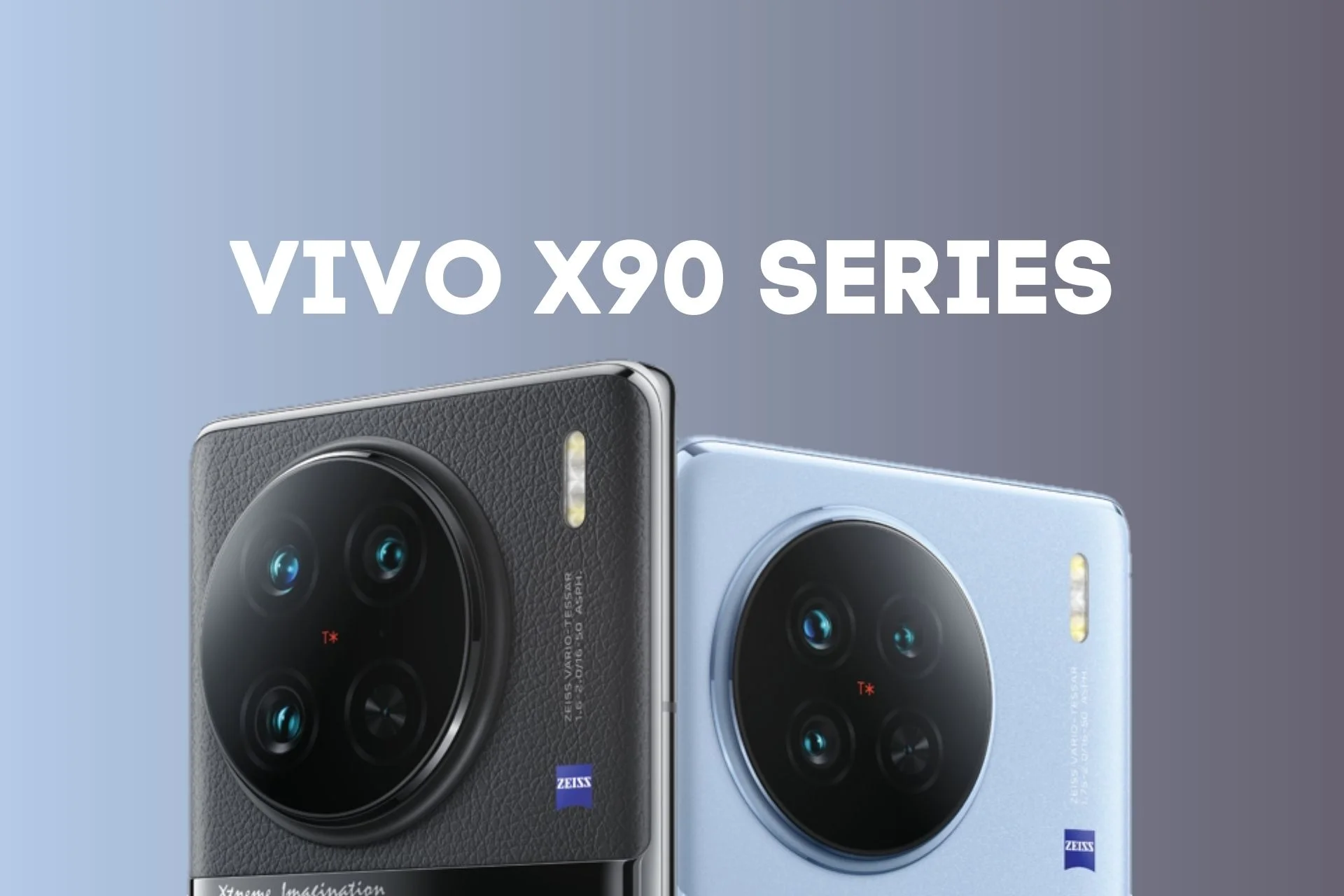 You are currently viewing Vivo X90 and Vivo X90 Pro: Specs, Fetures, And Availability | Launching On April 26