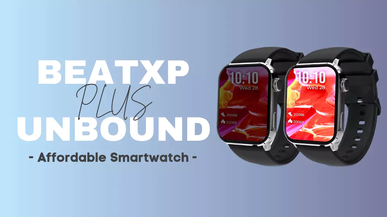 You are currently viewing BeatXp Unbound Plus: Affordable Smartwatch With, 1.8″ Super Amoled Display, 1000 nits Brightness