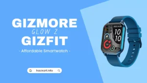 Read more about the article Gizmore GizFit Glow Z: Launched With 1.78″ Amoled Display, Bluetooth calling, Spo2