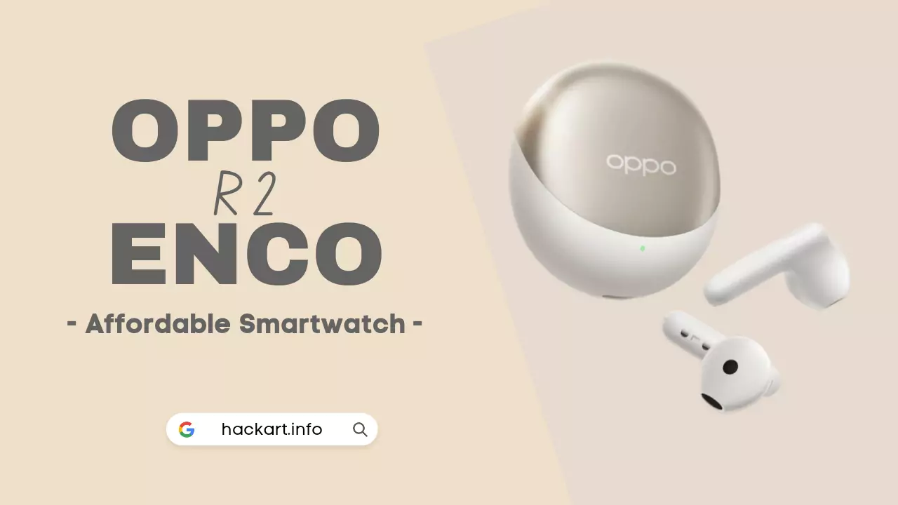 You are currently viewing OPPO Enco R2 TWS Earbuds Launched: Featuring 13.4mm Drivers and Bluetooth 5.3 At Affordable Price