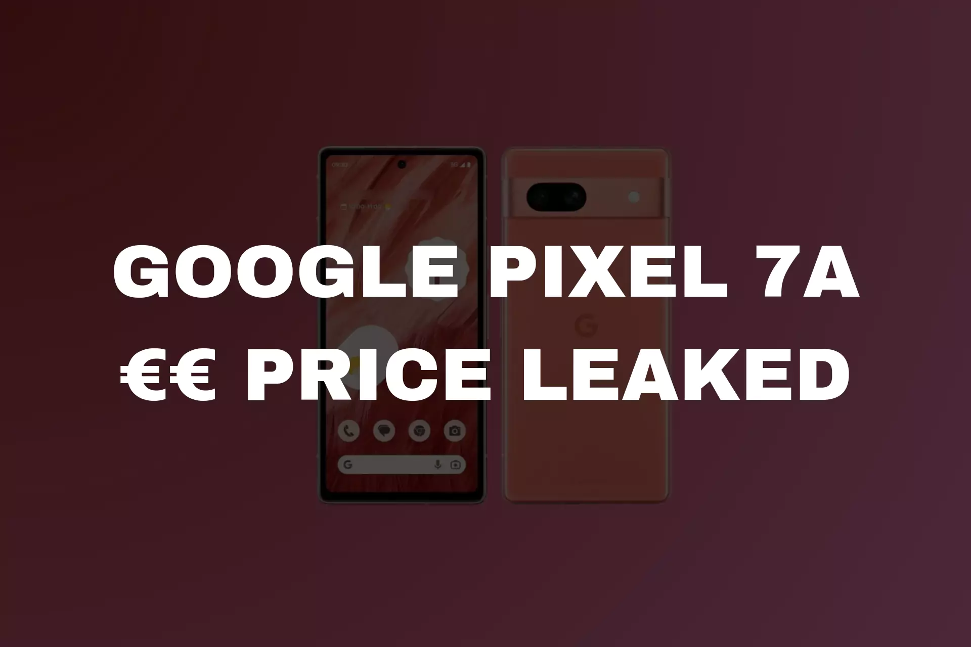 You are currently viewing Google Pixel 7a : European Price and Pre-Order Bonus Revealed Ahead of Google I/O 2023