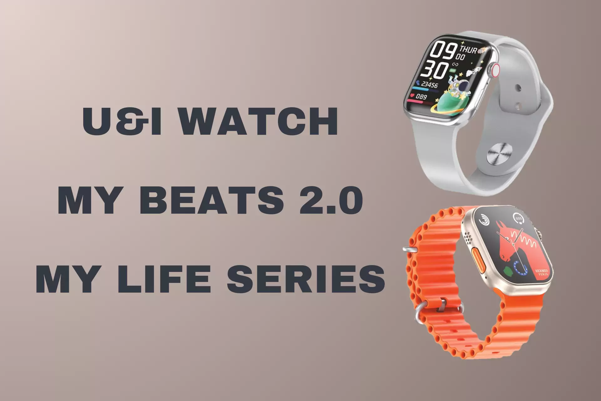 You are currently viewing U&i MY BEATS 2.0 And My Life Smartwatch: With Bluetooth Calling, 3D Display, Price Starts At ₹2,499